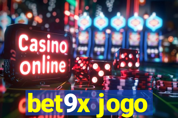 bet9x jogo